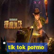 tik tok pormo